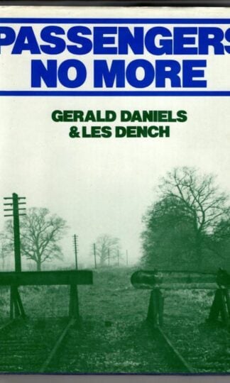 Passengers No More : G. Daniels and Les Dench