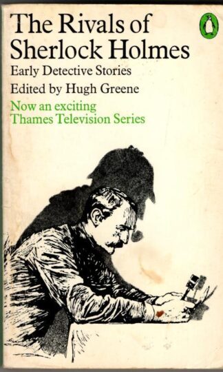 The Rivals of Sherlock Holmes : Hugh Greene (ed)