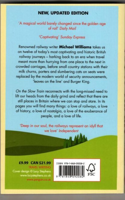 On The Slow Train: Twelve Great British Railway Journeys : Michael Williams - Image 2