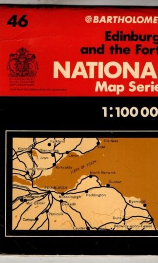 National Map Series 46: Edinburgh and the Forth : Bartholomew