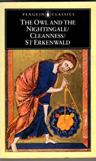 The Owl and the Nightingale/ Cleanness/ St Erkenwald : Translated by Brian Stone