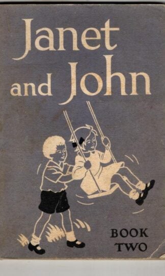 Janet and John Book Two : Mabel O'Donnell and Rona Munro