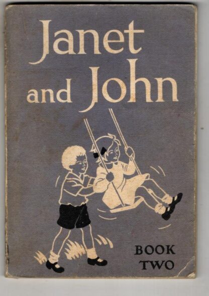 Janet and John Book Two : Mabel O'Donnell and Rona Munro