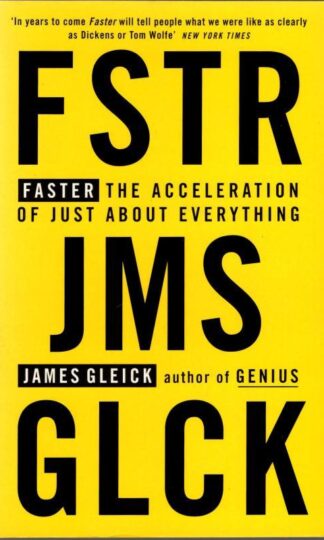Faster: Our Race Against Time : James Gleick