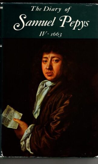 The Diary of Samuel Pepys: volume 4: 1663 : Samuel Pepys