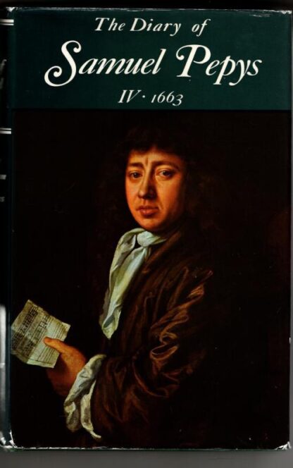 The Diary of Samuel Pepys: volume 4: 1663 : Samuel Pepys