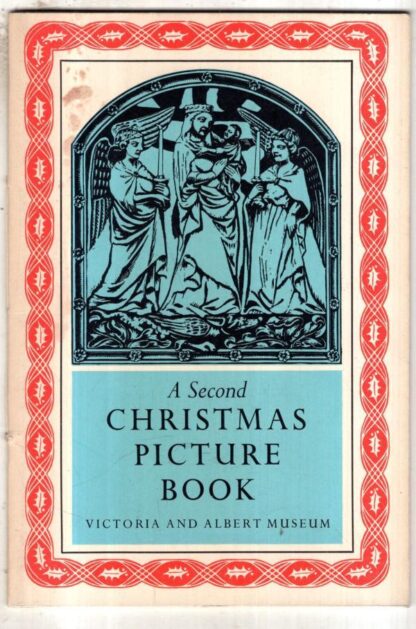 A Second Christmas Picture Book : Victoria & Albert Museum