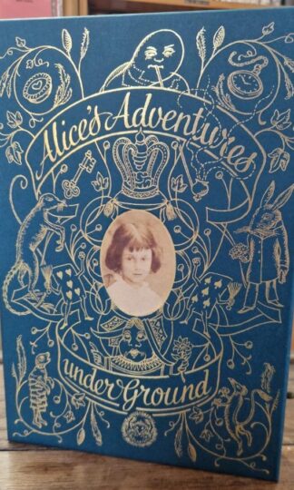 Alice's Adventures Under Ground : Lewis Carroll