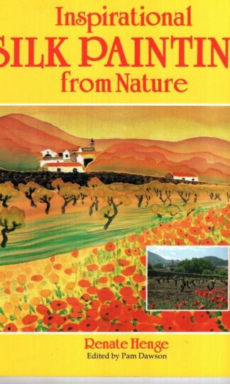 Inspirational Silk Painting from Nature:Renate Henge
