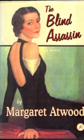 The Blind Assassin:Margaret Atwood