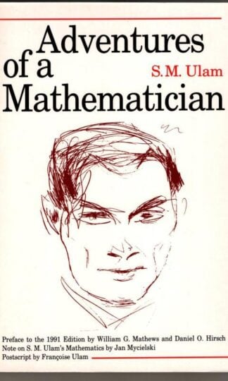 Adventures of a Mathematician : S.M. Ulam