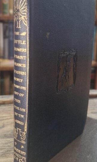 The Little Flowers of St Francis : T.W. Arnold (Translator)