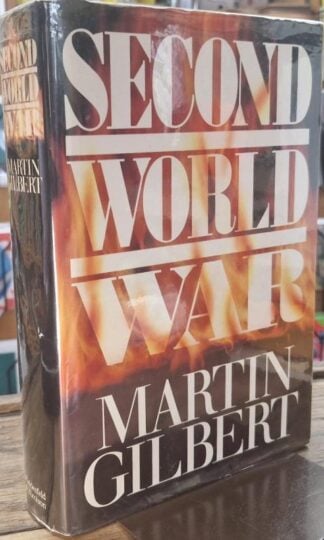 Second World War (Signed) : Martin Gilbert