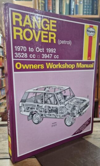 Range Rover Owner's Workshop Manual - Petrol 1970 to 1992 3528cc & 3947cc (Haynes Manuals) : P.M. Methuen