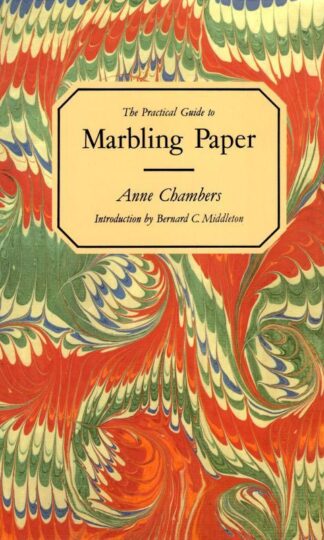 Practical Guide to Marbling Paper : Anne Chambers