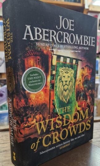 The Wisdom of Crowds Waterstones First Edition : Joe Abercrombie