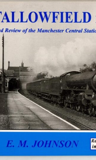The Fallowfield Line : E. M. Johnson