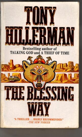 The Blessing Way : Tony Hillerman