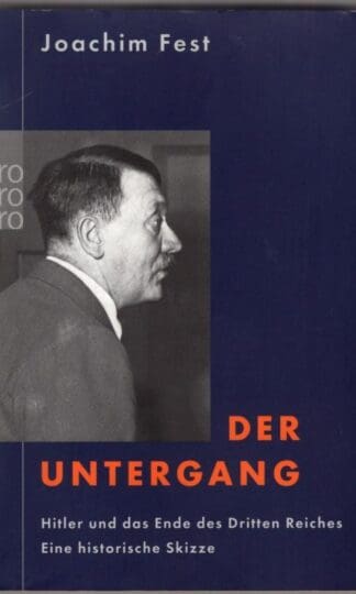 Der Untergang:Joachim Fest