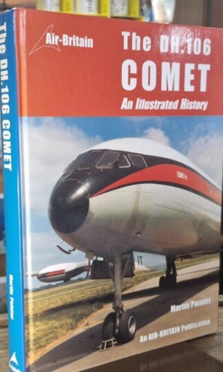 The DH.106 Comet : An Illustrated History : Martin Painter