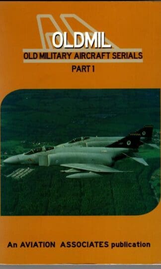 OLDMIL: Pt. 1: Old Military Aircraft Serials : Andy Mower