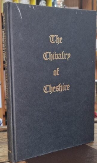 The Chivalry of Cheshire : A.J. Bostock
