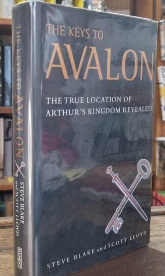The Keys to Avalon (Signed) : Steve Blake and Scott Lloyd