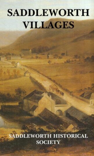 Saddleworth Villages.:Saddleworth Historical Society