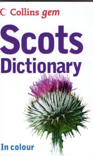 Collins Gem Scots Dictionary (Collins Gem):Collins Dictionaries