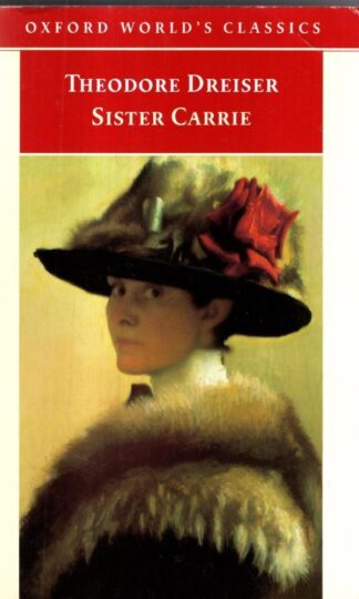 Sister Carrie : Theodore Dreiser