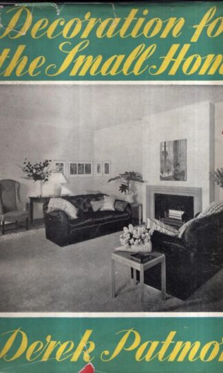 Decoration for the Small Home : Derek Patmore