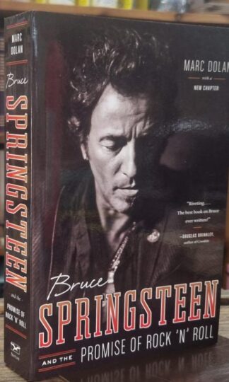 Bruce Springsteen and the Promise of Rock 'n' Roll : Marc Dolan
