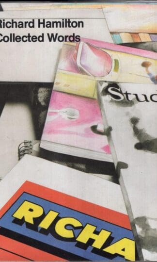 Collected Words 1953 - 1982:Richard Hamilton