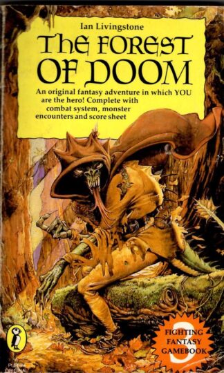 The Forest of Doom: Fighting Fantasy Gamebook 3 : Livingstone Ian