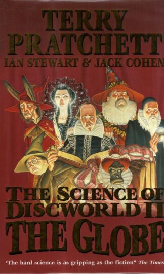 The Science of Discworld II: The Globe : Terry Pratchett