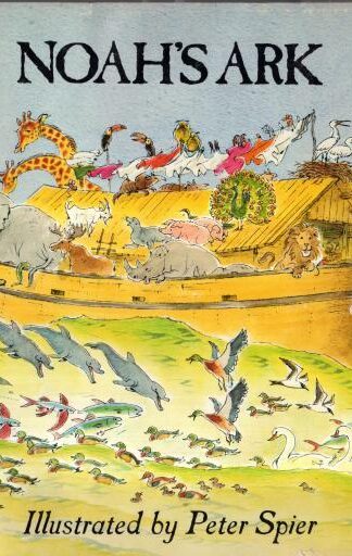 Noah's Ark: : Peter Spier