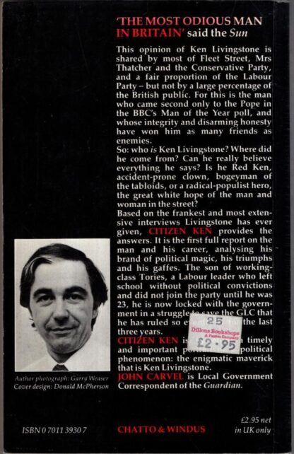 Citizen Ken: Biography of Ken Livingstone : John Carvel - Image 2