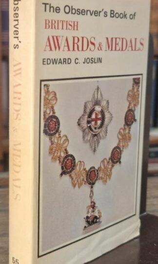 The Observer's Book of British Awards And Medals : Edward C. Joslin
