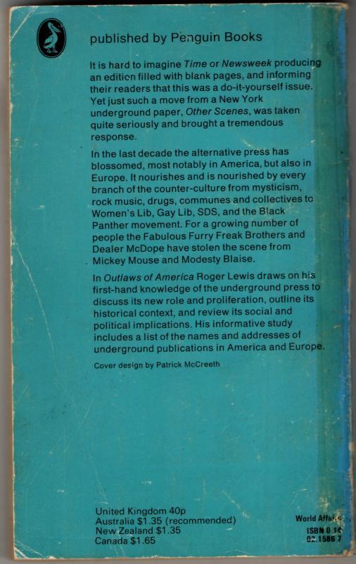 Outlaws of America - The Underground Press and Its Context: Notes on a Cultural Revolution : Roger Lewis - Image 2