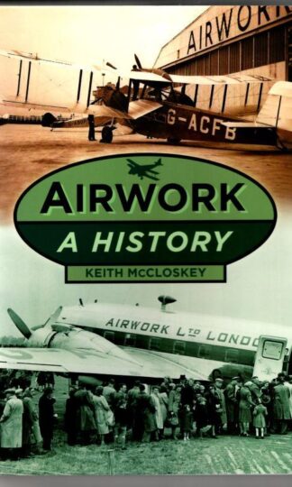 Airwork: A History : Keith McCloskey