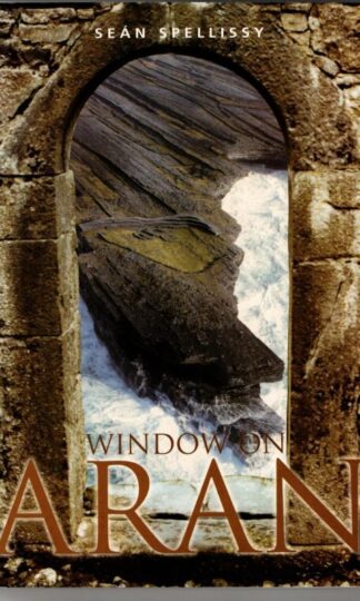 Window on Aran : Sean Spellissy