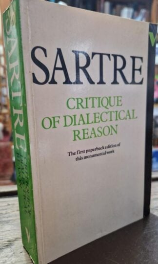 Critique of Dialectical Reason : Jean-Paul Sartre