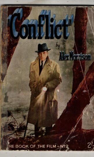 Conflict: The Book of the Film : Alex Morrison