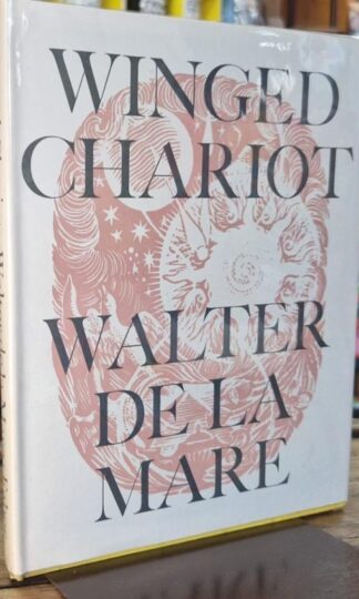 Winged Chariot (Signed) : Walter de la Mare