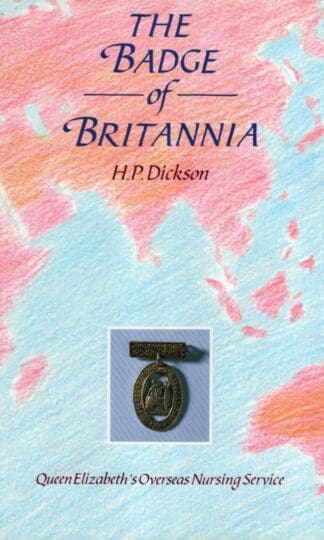 The Badge Of Brittania:H.P. Dickson