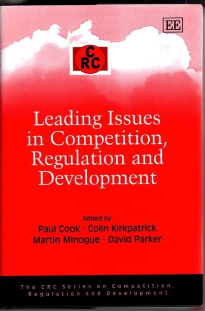Leading Issues in Competition, Regulation and Development:Colin Kirkpatrick (Editor)
