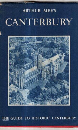 Canterbury : Arthur Mee