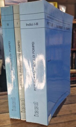 Pitture e pavimenti di Pompei (3 vols.) : a cura di Irene Bragantini, Mariette de Vos, Franca Parise Badoni.