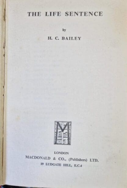 The Life Sentence : Henry Christopher Bailey - Image 2