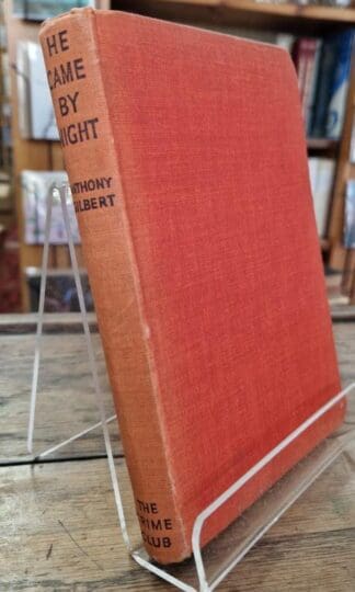 He Came By Night : Anthony Gilbert